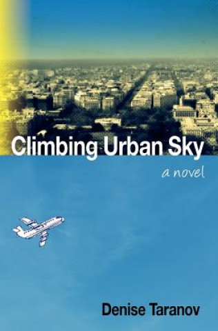 Kniha Climbing Urban Sky Denise Taranov