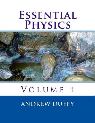 Knjiga Essential Physics, volume 1 Andrew Duffy