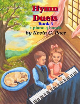 Kniha Hymn Duets Book 3 Kevin G Pace