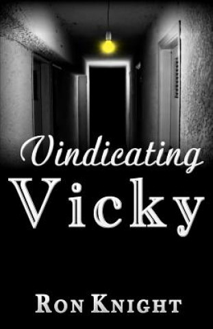 Buch Vindicating Vicky Ron Knight