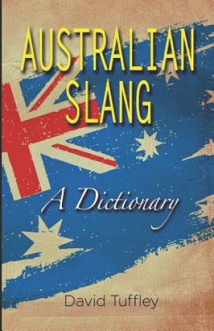 Kniha Australian Slang David Tuffley