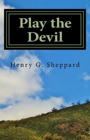 Knjiga Play the Devil Henry G Sheppard