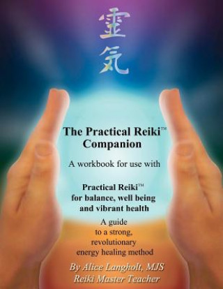 Kniha Practical Reiki Companion Alice Langholt