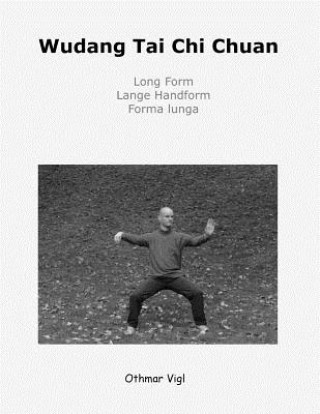 Книга Wudang Tai Chi Chuan Othmar Vigl
