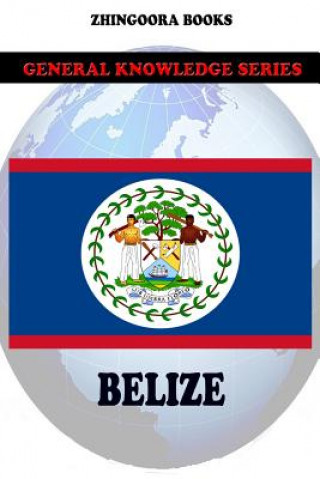 Knjiga Belize Zhingoora Books