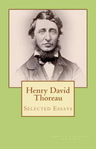 Kniha Henry David Thoreau: Selected Essays Henry David Thoreau