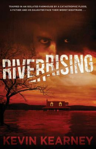 Knjiga River Rising Kevin Kearney