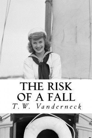 Buch The Risk of a Fall T W Vanderneck