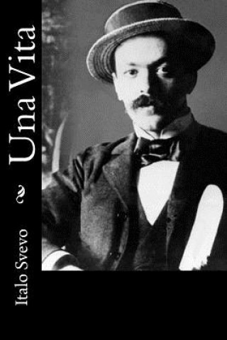 Kniha Una Vita Italo Svevo