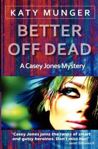 Книга Better Off Dead Katy Munger