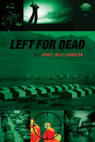 Книга Left for Dead MR Noel Beck Williamson