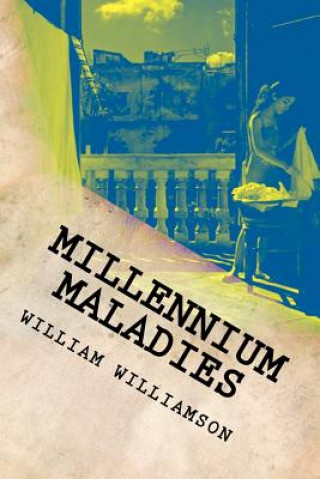 Book Millennium Maladies William Williamson