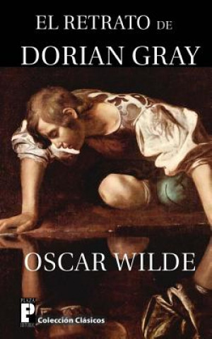 Knjiga El Retrato de Dorian Gray Oscar Wilde