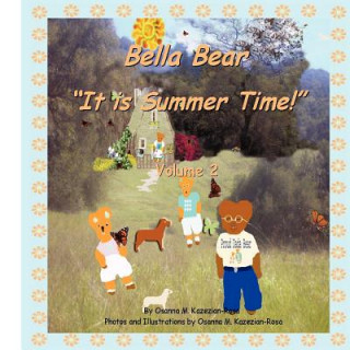 Buch Bella Bear " It is Summer Time!" Osanna Kazezian Rosa