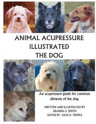 Книга Animal Acupressure Illustrated The Dog Julie D Temple