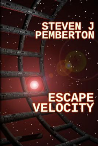 Könyv Escape Velocity MR Steven J Pemberton