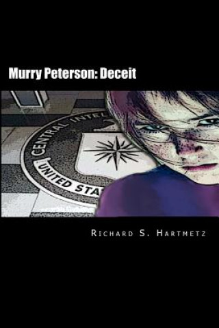 Книга Murry Peterson: Deceit Richard S Hartmetz