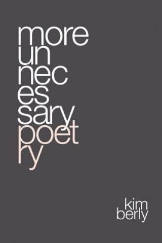 Livro moreunnecessary poetry Kimberly