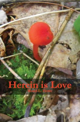 Книга Herein Is Love Reuel L Howe