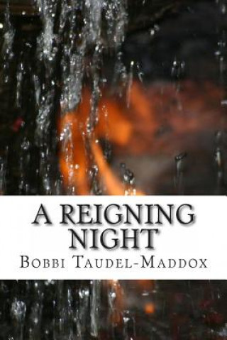 Livre A Reigning Night Bobbi Taudel-Maddox