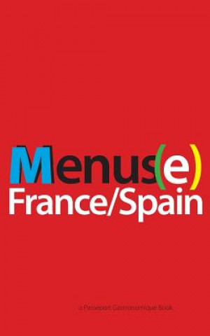 Kniha Menus(e): France/Spain J Albertson