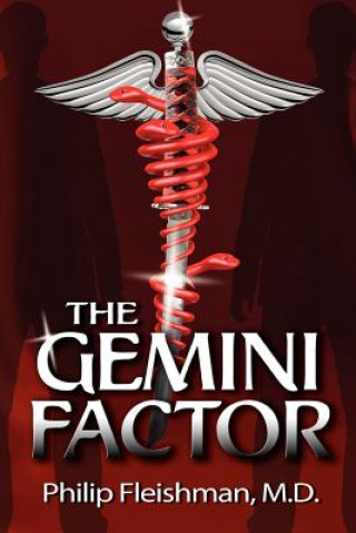 Carte The Gemini Factor Philip Fleishman M D