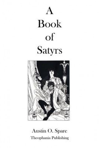 Carte A Book Of Satyrs Austin O Spare