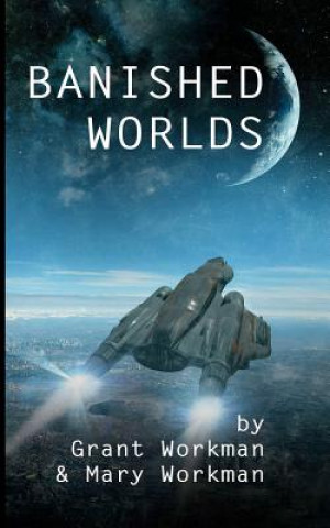 Buch Banished Worlds Grant Workman