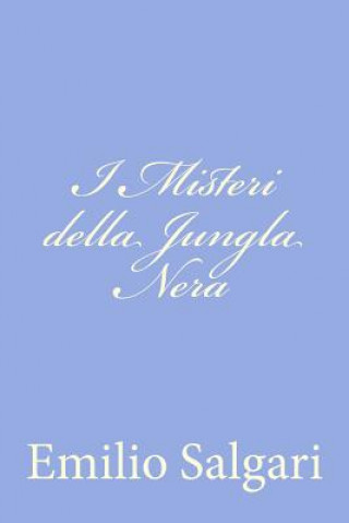 Kniha I Misteri della Jungla Nera Emilio Salgari