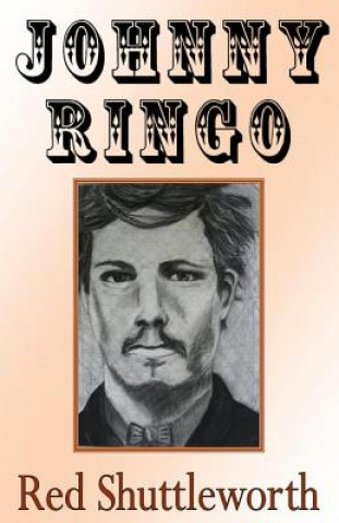 Knjiga Johnny Ringo Red Shuttleworth