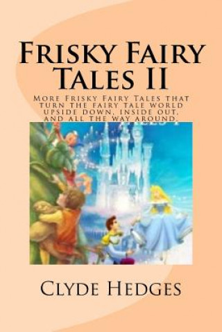 Book Frisky Fairy Tales II MR Clyde Rogers Hedges