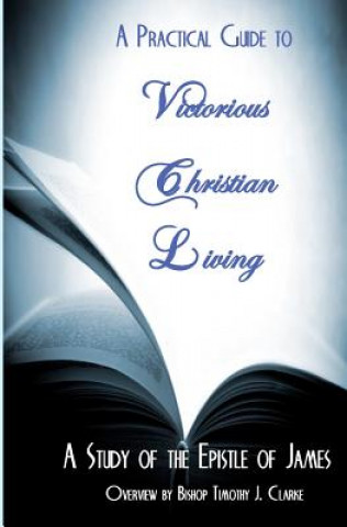 Boek Practical Guide to Victorious Christian Living Oh First Church of God Columbus