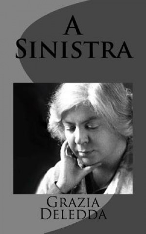 Knjiga A Sinistra Grazia Deledda