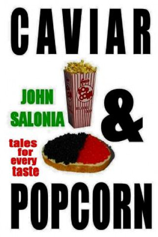 Książka Caviar and Popcorn: Tales for Every Taste John Salonia