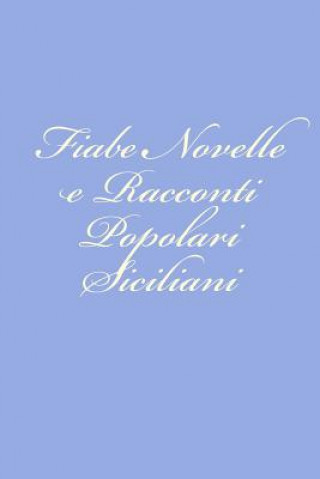 Carte Fiabe Novelle e Racconti Popolari Siciliani Giuseppe Pitre