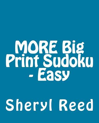 Buch MORE Big Print Sudoku - Easy: Large Grid Sudoku Puzzles Sheryl Reed