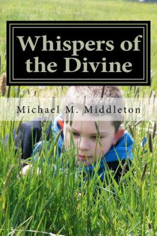 Książka Whispers of the Divine Michael M Middleton