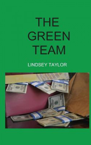 Книга Green Team Lindsey Taylor