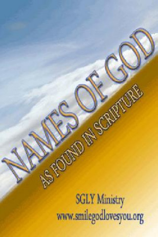 Kniha Names of God: As found in Scripture Sgly Ministry