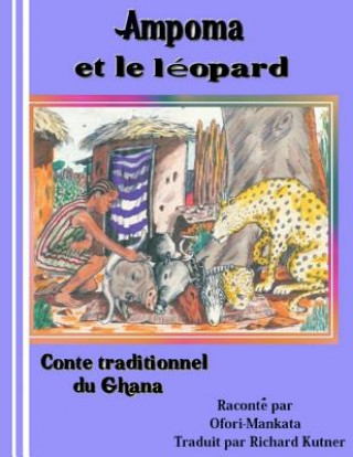 Knjiga Ampoma Et Le Leopard MR Ofori-Mankata