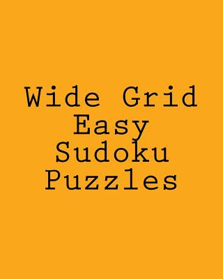 Książka Wide Grid Easy Sudoku Puzzles: Challenging, Large Print Puzzles Jeff Reeves