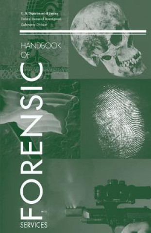 Kniha Handbook of Forensic Services U S Department Of Justice