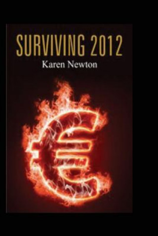 Knjiga Surviving 2012 Mrs Karen Newton