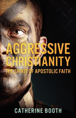 Libro Aggressive Christianity Catherine Booth