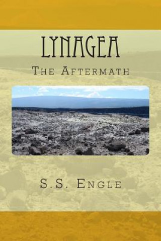 Książka Lynagea: The Aftermath S S Engle