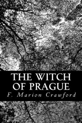 Livre The Witch of Prague F Marion Crawford