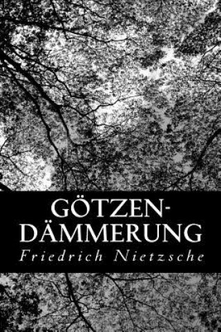 Knjiga Götzen-Dämmerung Friedrich Nietzsche