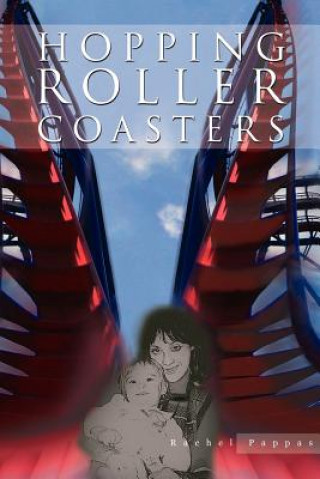Könyv Hopping Roller Coasters Rachel Pappas
