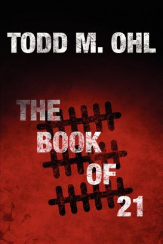 Kniha The Book of 21 Todd M Ohl