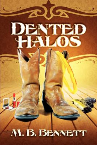 Книга Dented Halos M B Bennett